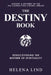The Destiny Book: Rediscovering the Mother of Spirituality by Helena Lind, Gregory V. Diehl