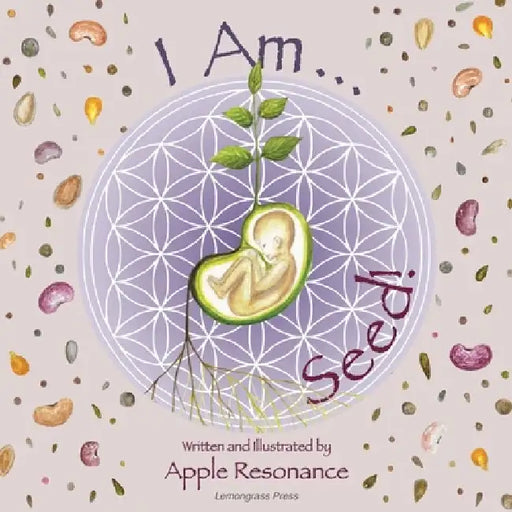 I Am Seed! by Apple Resonance