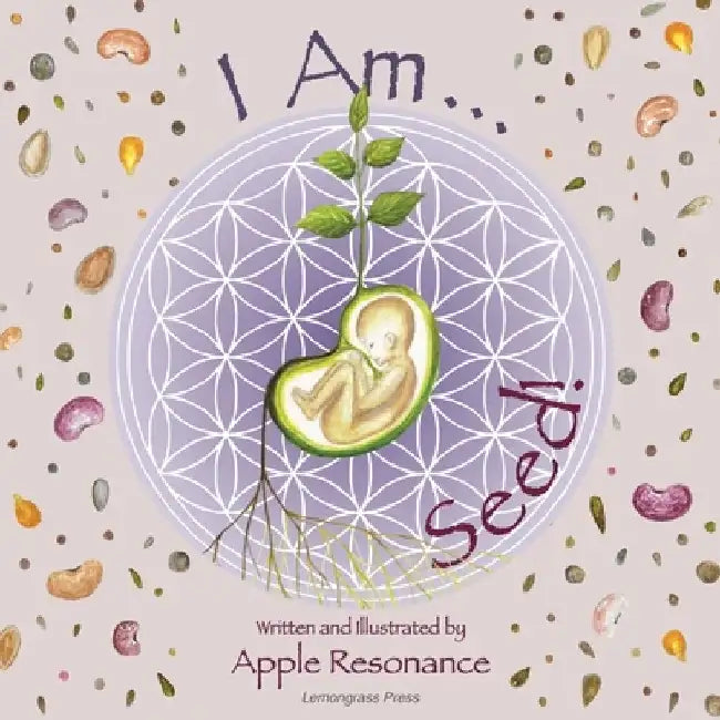 I Am Seed! by Apple Resonance