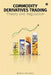 Commodity Derivatives Trading: Theory and Regulation by Madhoo Pavaskar