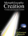 Metaphilosophy of Creation: Cosmos and Beyond Cosmos by Prattipati Ramaiah