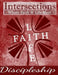 Intersections: Where Faith and Life Meet: Discipleship by Cardelia Diamond