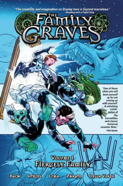 The Family Graves, 1: Fiercely Family by Timothy Bach