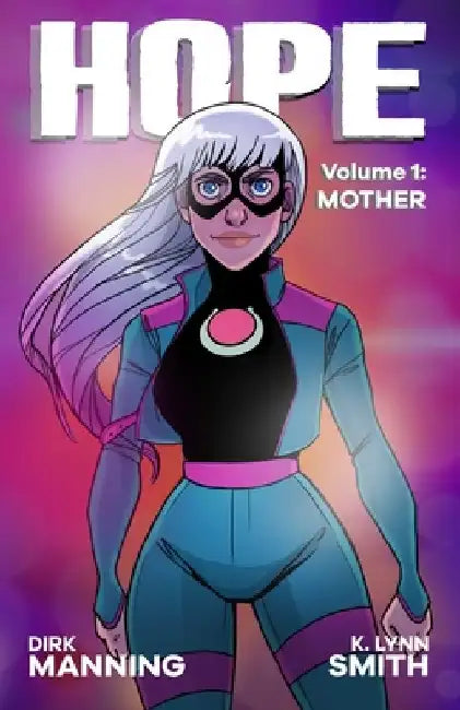 Hope: Mother by Dirk Manning