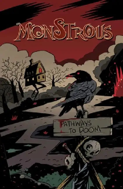 Monstrous: Pathways to Doom by Greg Wright