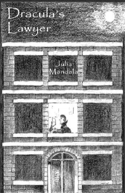 Dracula's Lawyer and Other Stories by Julia S. Mandala