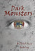 Dark Monsters: A Zimbell House Anthology by Zimbell House Publishing