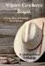Where Cowboys Roam: A Collection of Western Short Stories: A Zimbell House Anthology by Zimbell House Publishing