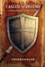 Called to Defend: An Apologetics Handbook for the Middle School Student by Valerie Thur (Locklair)