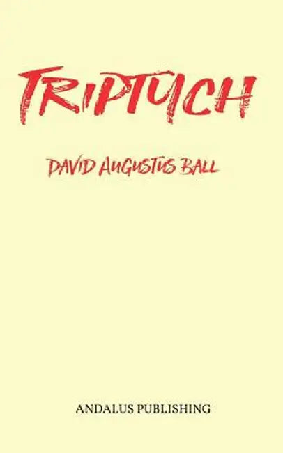 Triptych by David Augustus Ball