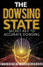 The Dowsing State: Secret Key To Accurate Dowsing by Nigel Percy