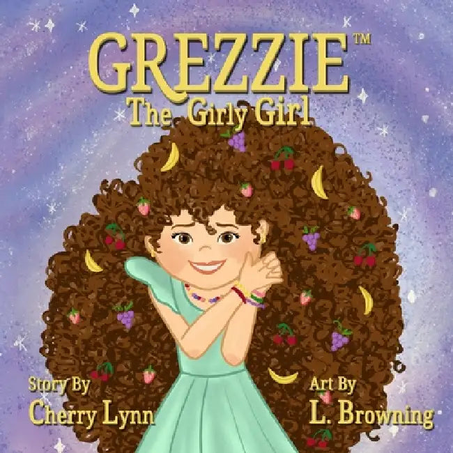 Grezzie the Girly Girl by Lily Browning, Cherry Lynn