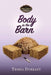 Body in the Barn: A Kate and Doris Mystery by Trisha Durrant