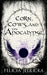 Corn, Cows, and the Apocalypse by Felicia Jedlicka