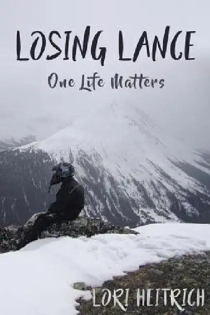 Losing Lance by Lori Heitrich