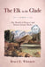 The Elk in the Glade by Bruce E. Whitacre