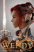 The Wendy by Erin Michelle Sky, Steven Brown