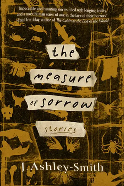 The Measure of Sorrow: Stories by J. Ashley-Smith