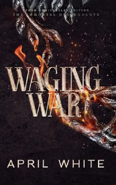 Waging War by April White