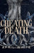 Cheating Death by April White
