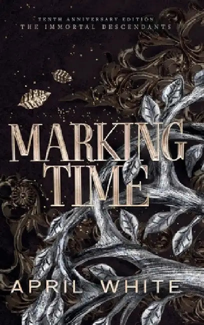 Marking Time by April White