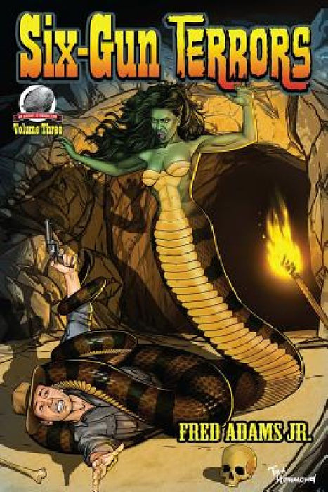 Six-Gun Terrors Volume 3: The Slithering Terror by Art Cooper