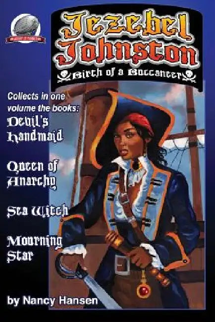 Jezebel Johnston: Birth of a Buccaneer by Rob Davis