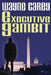 Executive Gambit by Rob Davis