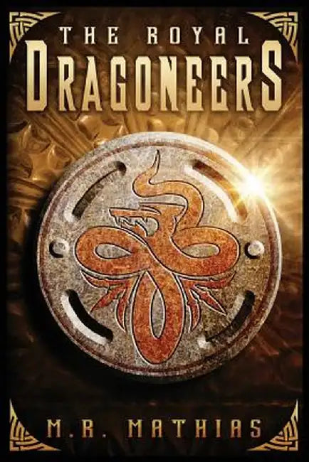The Royal Dragoneers by M. R. Mathias