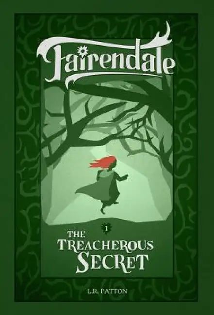 The Treacherous Secret by L. R. Patton
