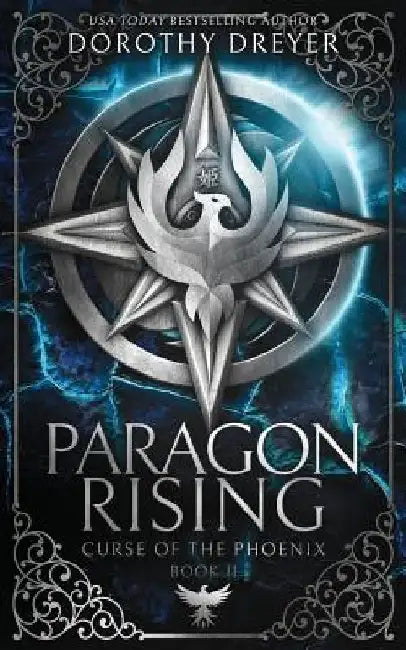 Paragon Rising by Dorothy Dreyer