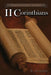 II Corinthians: A Literary Commentary On Paul the Apostle's Second Letter to the Corinthians by Barton J. Adkins