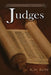 Judges: A Literary Commentary On the Book of Judges by Kenneth W. Bow