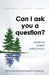 Can I ask you a question? - MN/WI Edition: Sharing Christ Effectively by Preston Condra, Kelly Condra