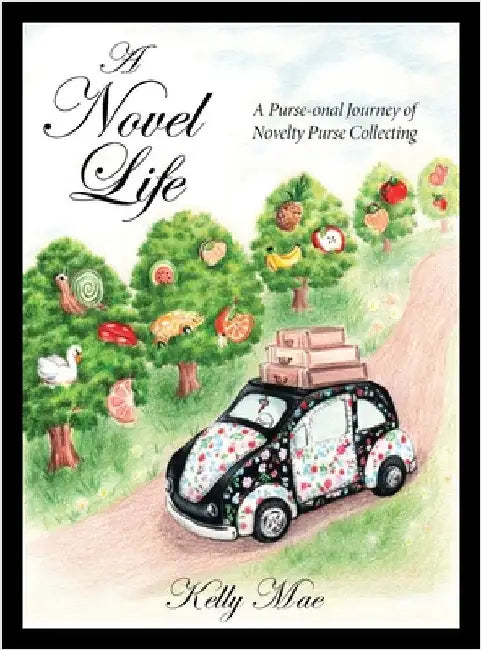 A Novel Life by Mae, Kelly