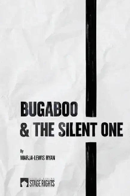 Bugaboo & The Silent One by Marja-Lewis Ryan