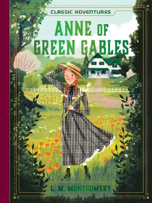 Anne of Green Gables by L. M. Montgomery