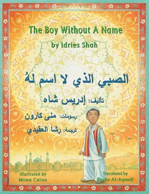 The Boy Without a Name: English-Arabic Edition by Idries Shah