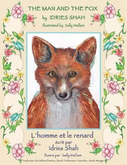 The Man and the Fox -- L'Homme et le renard: English-French Edition by Idries Shah