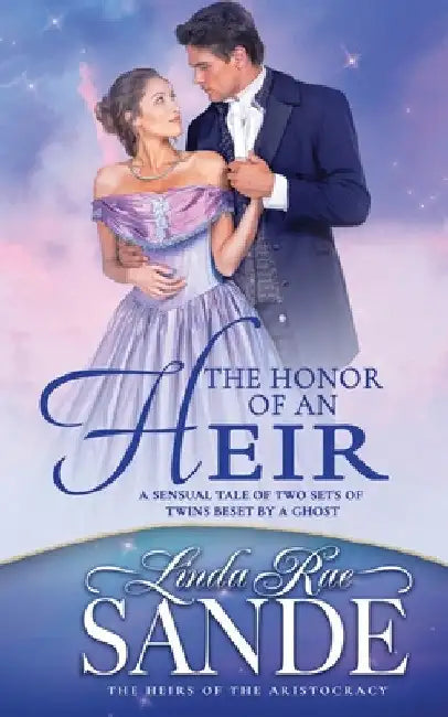 The Honor of an Heir by Linda Rae Sande
