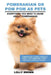 Pomeranian as Pets: Pomeranians Characteristics, Health, Diet, Breeding, Types, Care and a whole lot more! Everything You Need to Know about Pomerania by Lolly Brown