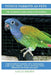 Pionus Parrots as Pets: Pionus Parrots General Info Purchasing Care Cost Keeping Health by Brown, Lolly