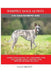 Whippet Dogs as Pets: Whippet Dogs General Info, Purchasing, Care, Cost, Keeping, Health, Supplies, Food, Breeding and more included! A Pet by Lolly Brown