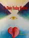The Trinity Healing Method by Pasha Lynn