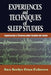 Experiences and Techniques of Sleep Studies: Experiencias y Técnicas sobre Estudios del Sueño by Ana Arelys Cruz Cabrera