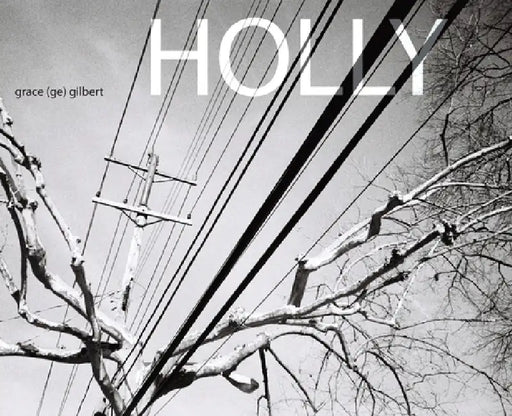 Holly by Grace (Ge) Gilbert