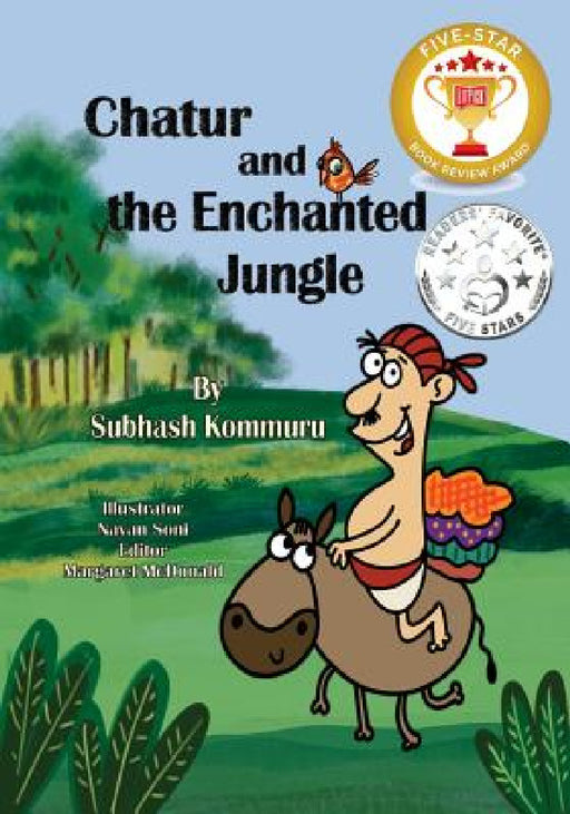 Chatur and the Enchanted Jungle by Subhash Kommuru, Nayan Soni, Margaret McDonald
