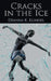 Cracks in the Ice by Deanna Klingel