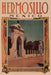 In the Region of Hermosillo, Mexico: (annotated) by Bourdon Wilson