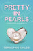 Pretty in Pearls by Tera Lynn Childs
